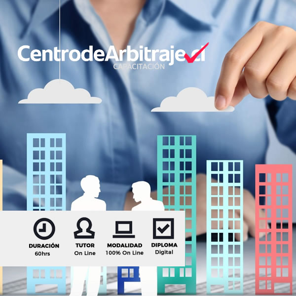 Curso Arbitraje en Conflictos Inmobiliarios y de Copropiedad